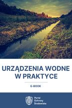 Okładka - Urządzenia wodne w praktyce - Tomasz Kaler