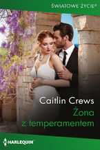 Okładka - Żona z temperamentem - Caitlin Crews