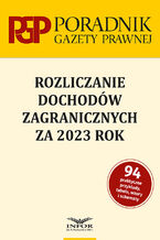 Okładka - Rozliczanie dochodów zagranicznych za 2023 rok - Mariusz Makowski