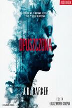 Okładka - Opuszczona - J.D. Barker