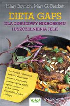 Okładka - Dieta GAPS dla odbudowy mikrobiomu i uszczelnienia jelit - Hilary Boynton