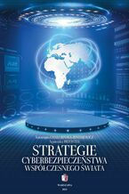 Okadka ksiki Strategie cyberbezpieczestwa wspczesnego wiata