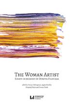 Okadka ksiki The Woman Artist: Essays in memory of Dorota Filipczak