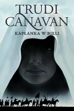 Okładka - Kapłanka w bieli - Trudi Canavan