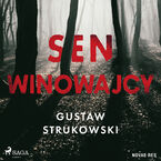 Okadka - Sen winowajcy - Gustaw Strukowski