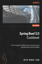 Okadka ksiki Spring Boot 3.0 Cookbook. Proven recipes for building modern and robust Java web applications with Spring Boot