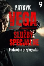 Służby specjalne. Podwójna przykrywka