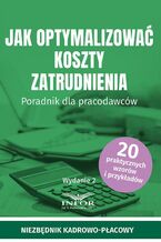 Okładka - Jak optymalizować koszty zatrudnienia - Praca zbiorowa