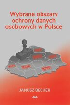 Okadka ksiki Wybrane obszary ochrony danych osobowych w Polsce
