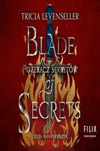 Okadka ksiki Blade of Secrets. Poeracz sekretw