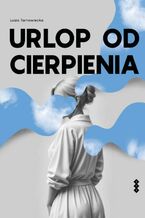 Urlop od cierpienia