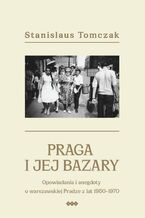 Praga i jej bazary