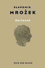 Okładka - Baltazar. Autobiografia - Sławomir Mrożek