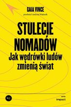 Okadka ksiki Stulecie nomadw