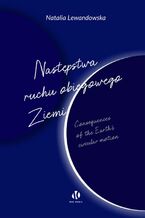 Okładka - Następstwa ruchu obiegowego Ziemi - Natalia Lewandowska