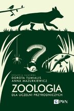 Okładka - Zoologia dla uczelni przyrodniczych - Anna Mazurkiewicz, Krzysztof Klimaszewski, Kornelia Kucharska, Grzegorz Lesiński, Arkadiusz Matuszewski, Witold Strużyński, Dorota Tumialis