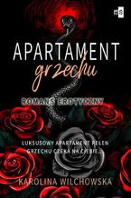 Okładka - Apartament grzechu. Tom 1 - Karolina Wilchowska