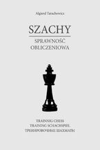 Okładka - Szachy Sprawność obliczeniowa - Algierd Tarachowicz