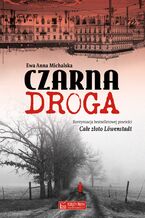 Okładka - Czarna Droga - Ewa Anna Michalska