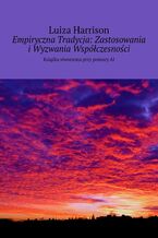 Empiryczna Tradycja: Zastosowania i Wyzwania Współczesności