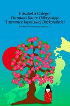 Paradoks Kano: Odkrywając Tajemnice Japońskiej Doskonałości