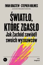 Okładka - Światło, które zgasło - Iwan Krastew, Stephen Holmes