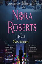 Okładka - Sława i śmierć - Nora Roberts