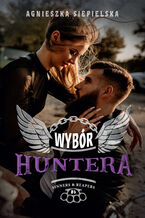 Wybór Huntera. Sinners & Reapers. Tom 6