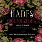 Okadka ksiki Hades (#1). Hades. Krl Podziemia. God's fate