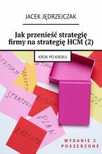 Okadka ksiki Jakprzenie strategi firmy nastrategi HCM(2)