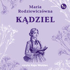 Okładka - Kądziel - Maria Rodziewiczówna