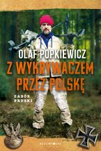 Okadka ksiki Z wykrywaczem przez Polsk. Zabr pruski