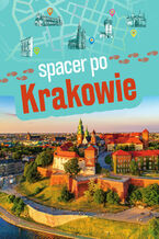 Okadka ksiki Spacer po Krakowie