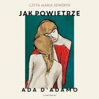 Okładka - Jak powietrze - Ana D'adamo