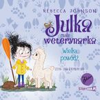 Okładka - Julka - mała weterynarka. Tom 11. Wielka powódź - Rebecca Johnson