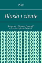 Blaski i cienie