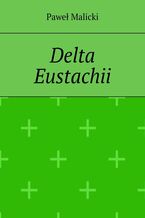 Delta Eustachii