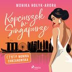 Okadka - Kopciuszek w Singapurze - Monika Hoyk-Arora