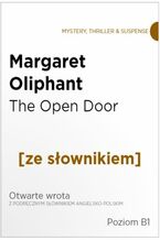 Okadka ksiki The Open Door z podrcznym sownikiem angielsko-polskim. Poziom B1