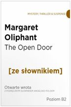 Okadka ksiki The Open Door z podrcznym sownikiem angielsko-polskim. Poziom B2