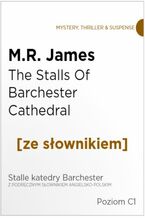 Okadka ksiki The Stalls Of Barchester Cathedral z podrcznym sownikiem angielsko-polskim. Poziom C1