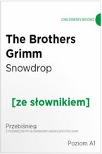 Okadka ksiki Snowdrop z podrcznym sownikiem angielsko-polskim. Poziom A1
