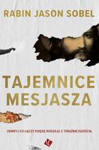 Okładka - Tajemnice Mesjasza - Rabin Jason Sobel