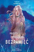 Okładka - Prosty sposób na bezpamięć - Karolina Barbrich