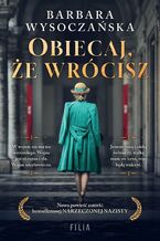 Okładka - Obiecaj, że wrócisz - Barbara Wysoczańska