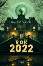 Okładka - Rok 2022 - Wojciech Kulawski