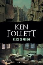 Okładka - Klucz do Rebeki - Ken Follett