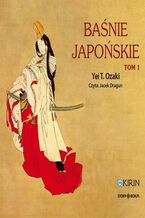 Okładka - Baśnie japońskie. Tom 1 - Yei T. Ozaki