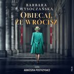 Okładka - Obiecaj, że wrócisz - Barbara Wysoczańska