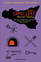 Morze błota. Komisarz Montalbano. Tom 22